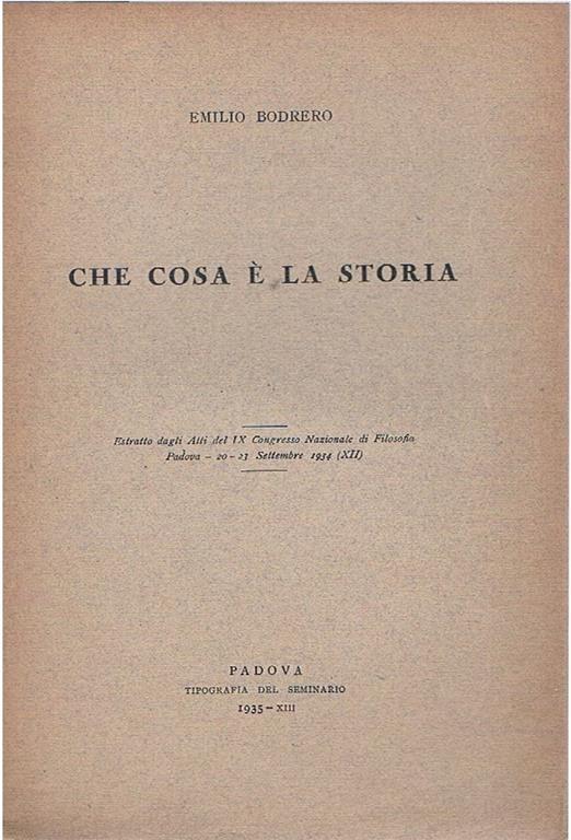 Che cosa è la storia - Emilio Bodrero - copertina