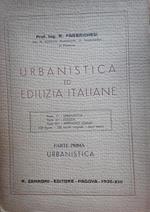 Urbanistica ed edilizia italiane. Parte prima: urbanistica