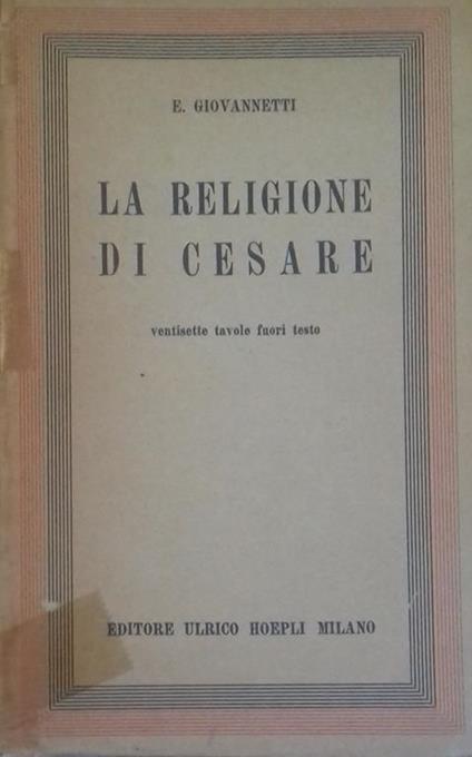 religione di Cesare - Eugenio Giovannetti - copertina