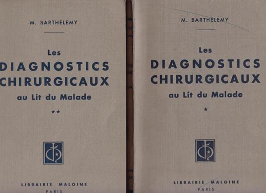 diagnostics chirurgicaux au lit du malade - M. Barthélemy - copertina