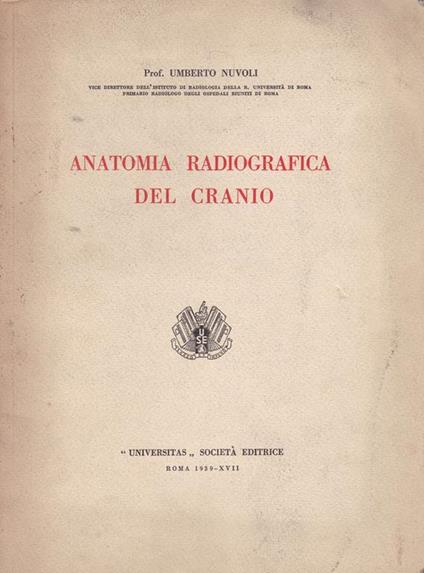 Anatomia radiografica del cranio - Umberto Nuvoli - copertina