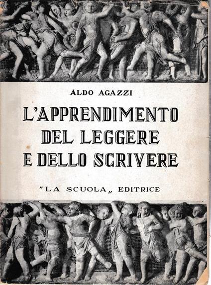 apprendimento del leggere e dello scrivere - Alberto Agazzi - copertina