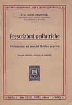 Prescrizioni pediatriche. Vademecum ad uso del Medico pratico