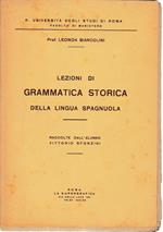 Lezioni di grammatica storica della lingua spagnola raccolte dall'alunno Vittorio Sforzini