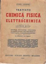 Trattato di chimica fisica ed elettrochimica