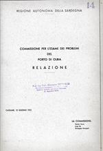 Commissione per l'esame dei problemi del porto di Olbia. Relazione