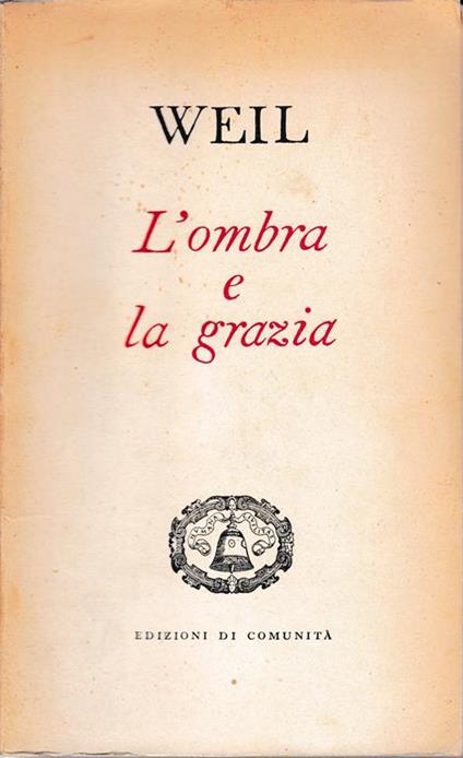 ombra e la grazia - Simone Weil - copertina