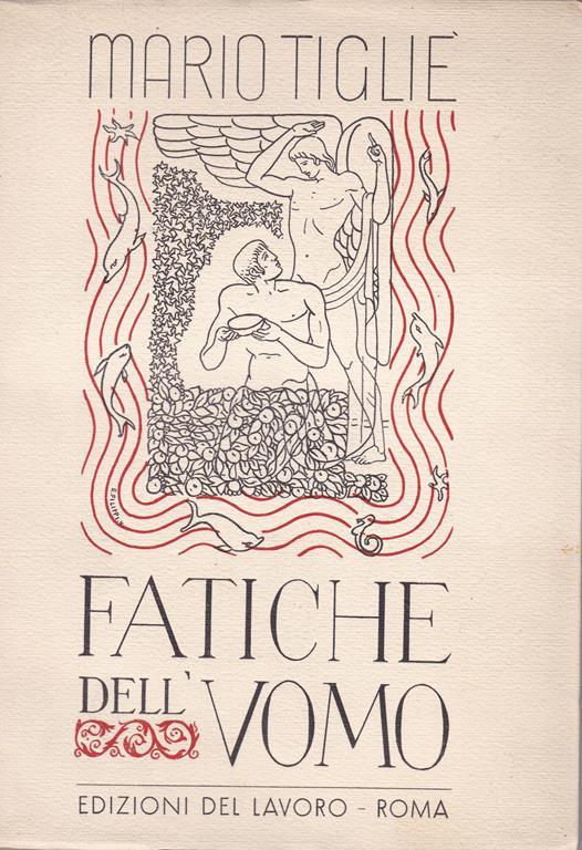 Fatiche dell'uomo - Mario Tigliè - copertina