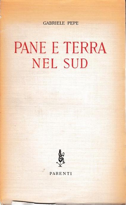 Pane e terra nel Sud - Gabriele Pepe - copertina