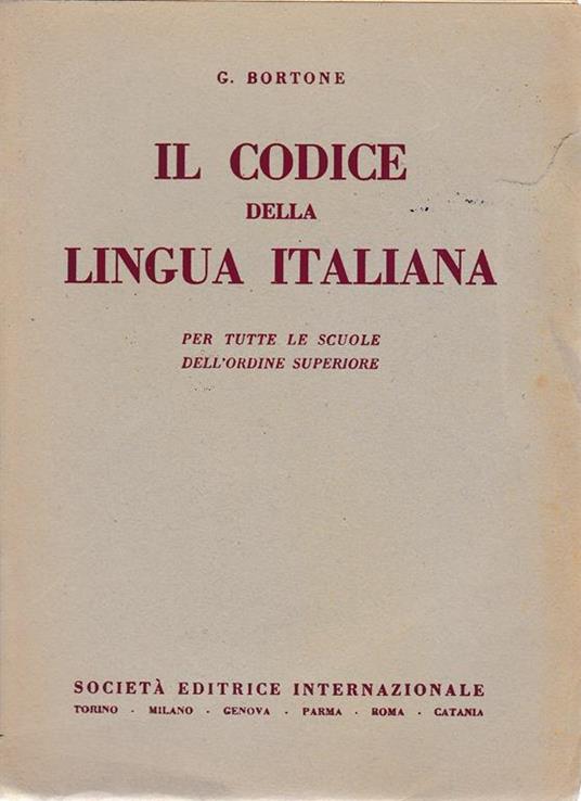 codice della lingua italiana - Giuseppe Bortone - copertina