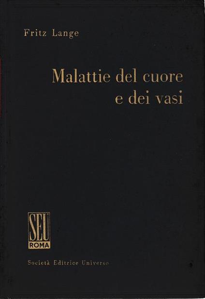 Malattie del cuore e dei vasi - Friedrich Albert Lange - copertina