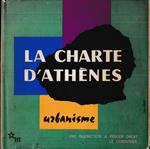 charte d'athènes. Urbanisme. Avec un discours liminaire de Jean Giraudox