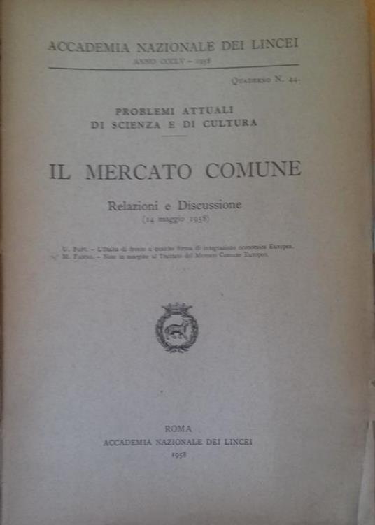 mercato comune. Relazioni e Discussione (14 maggio 1958) - Giuseppe Ugo Papi - copertina