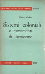 Sistemi coloniali e movimenti di liberazione