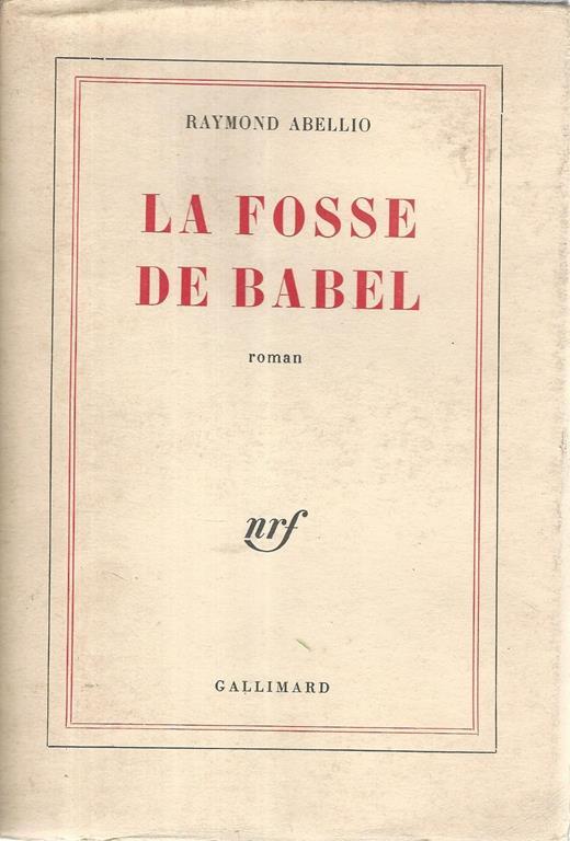 fosse de babel - Raymond Abellio - copertina