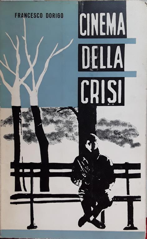 Cinema della crisi - Francesco Dorigo - copertina