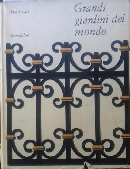 Grandi giardini del mondo - Peter Coats - copertina