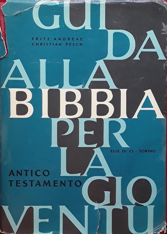 Guida alla Bibbia per la gioventù - Antico Testamento - copertina