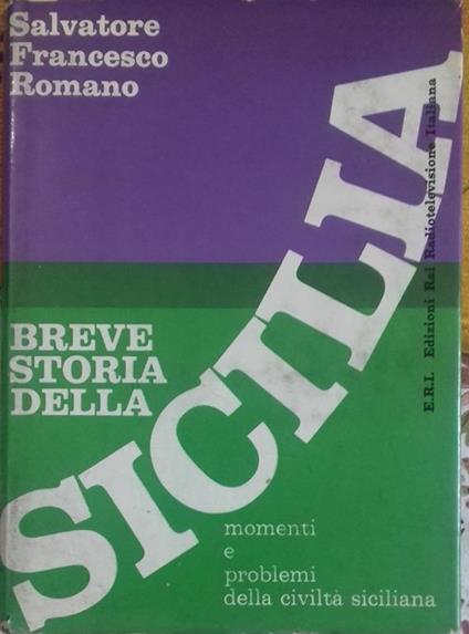 Breve storia della Sicilia. Momenti e problemi della civiltà siciliana - Salvatore F. Romano - copertina