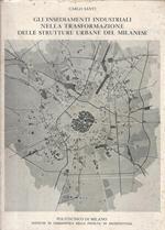 insediamenti industriali nella trasformazione delle strutture urbane del milanese