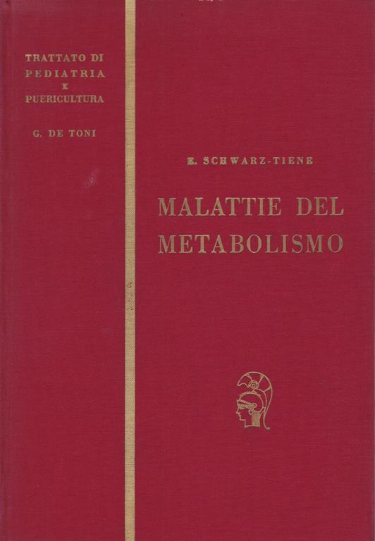 Malattie del Metabolismo - Eugenio Schwarz-Tiene - copertina