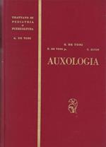 Auxologia. I. Auxologia prenatale. II. Auxologia postnatale fisiologica