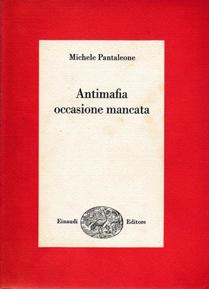 Antimafia occasione mancata - Michele Pantaleone - copertina