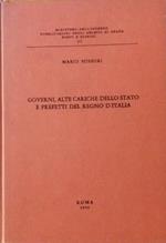 Governi, alte cariche dello Stato e prefetti del Regno d'Italia