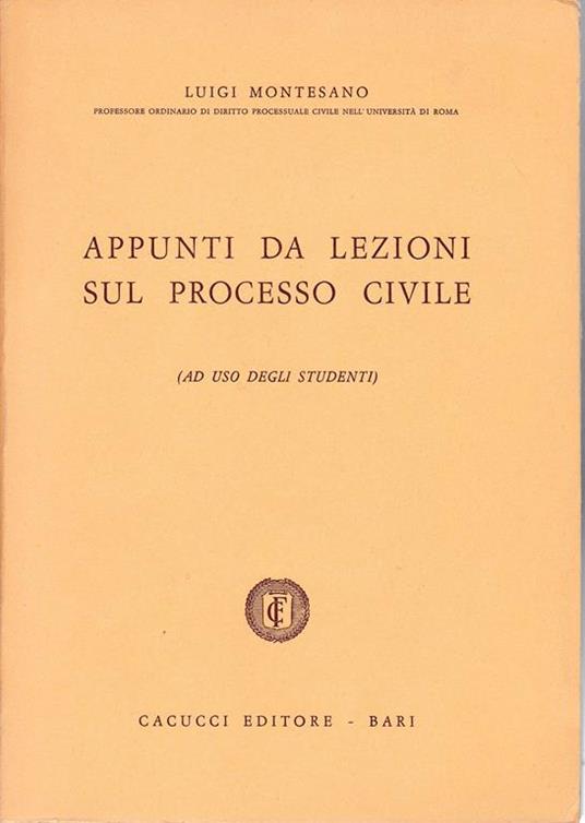 Appunti da lezioni sul processo civile - Luigi Montesano - copertina