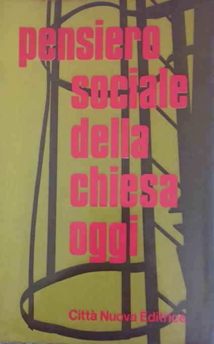 Pensiero sociale della Chiesa oggi - Igino Giordani - copertina