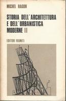 Storia dell'architettura e dell'urbanistica moderne. Volumi I - II - III - Michel Ragon - copertina