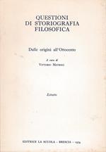 Questioni di storiografia filosofica. Dalle origini all'Ottocento. Estratto