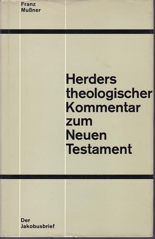 Jakobusbrief. Herders Theologischer Kommentar zum Neuen Testament, XIII. I - Franz Mussner - copertina