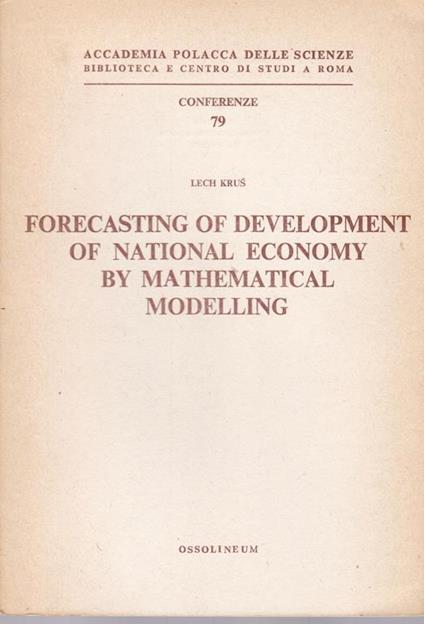 Forecasting of Development of National Economy by Mathematical Modelling - Lech Krus - copertina