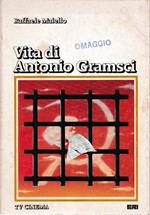 Vita di Antonio Gramsci