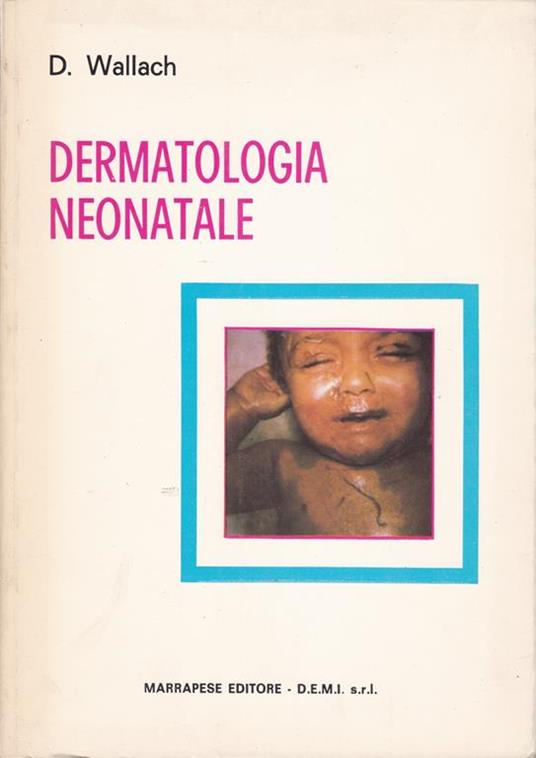 Dermatologia neonatale - D. Wallach - copertina