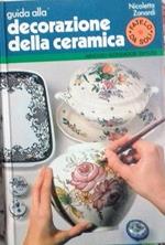 Guida alla decorazione della ceramica