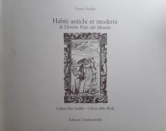 Habiti antichi er moderni di diverse parti del mondo - Cesare Vecellio - copertina