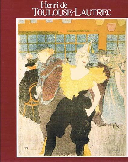 Henri de Toulouse Lautrec - Riva Castleman - copertina