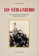 straniero. Antologia della letteratura classica e italiana