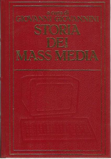 Storia dei mass media - Giovanni Giovannini - copertina