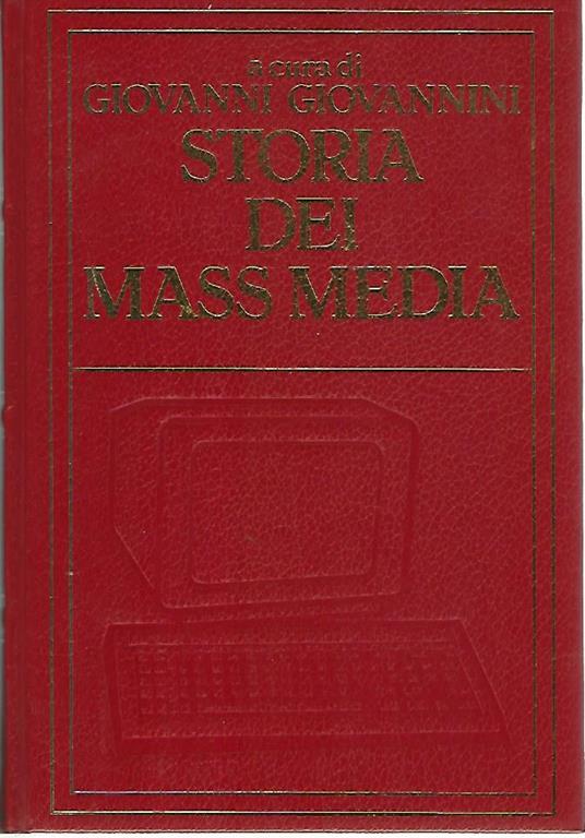 Storia dei mass media - Giovanni Giovannini - copertina