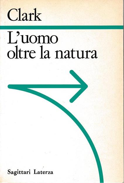 uomo oltre la natura - G. Kitson Clark - copertina