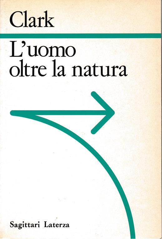 uomo oltre la natura - G. Kitson Clark - copertina