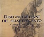 Disegni emiliani del Sei-Settecento. Come nascono i dipinti