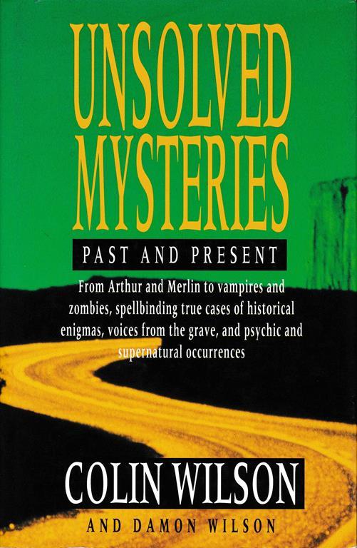 Unsolved Mysteries: past and present - C. Wilson - copertina