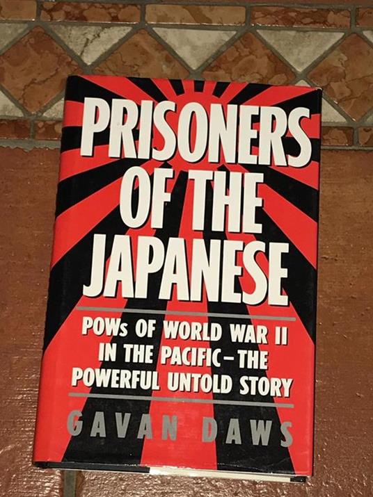 PRISONERS OF THE JAPANESE - GAVAN DAWS - copertina