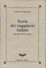 Storia dei viaggiatori italiani dal XIII al XIX secolo