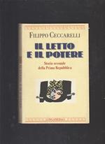 Il letto e il potere. Storia sessuale della prima Repubblica