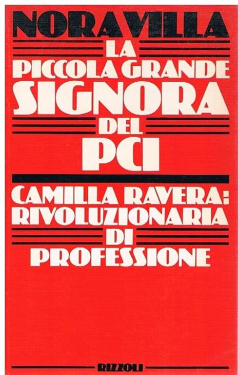 La piccola grande signora del pci - Nora Villa - copertina